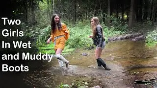 Two girls in high heels boots in mud and swamp, wet boots in mud, muddy high heels boots (# 1318)
