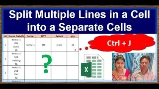 Multiple Lines in a Cell into a Separate Cells in excel  | Ctrl + j trick