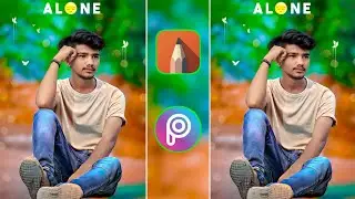 Alone photo editing picsArt | PicsArt breakup photo editing tutorial | PicsArt photo editing