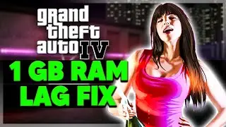 How to fix lag in Grand Theft Auto IV - The Complete Edition