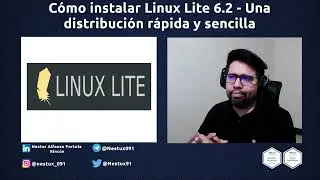 Cómo instalar Linux Lite 6.2 - Una distribución rápida y sencilla 