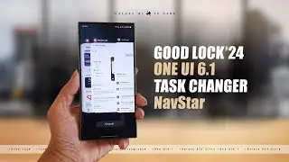 Good Lock'24 : One UI 6.1 •Task Changer •Hide Gesture Hint | Samsung Galaxy S24 Ultra