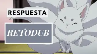 Kakuriyo no yadomeshi. Respuesta Reto dub Nicki FandC. Doblaje castellano