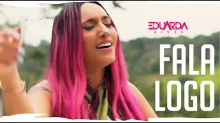 Fala Logo - Eduarda Alves
