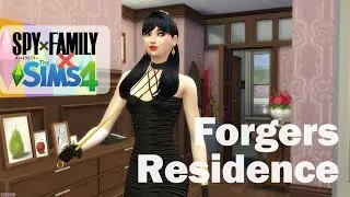 Spy x Family in Sims 4 | Forgers Residence Showcase