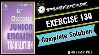 Ex-130 Oxford Junior English translation book solution | junior english translation