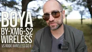 Better than the Wireless Go II? The Boya BY-XM6-S2 Wireless Solution!