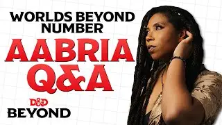 Defined by the Secrets You Keep | Aabria Iyengar ‘Worlds Beyond Number' Q&A | D&D Beyond