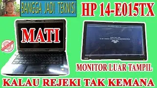 Laptop HP 14 Tidak Tampil Gambar / Service Laptop HP On No Display