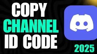 How To Copy Discord Channel ID Under 1 Minute 2025 [Quick Guide]