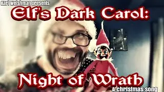 Elf's Dark Carol: Night of Wrath (Christmas song)