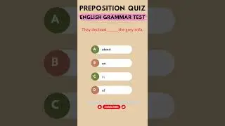 English Preposition Quiz: Can You Fill in the Blanks with the Correct Prepositions?