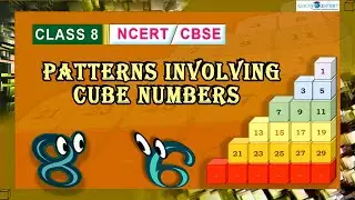 Cubes & Cube Roots | Patterns Involving Cube Numbers |  