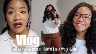 A Busy Day In My Life: All About My Career, GRWM For A Recruiting Event