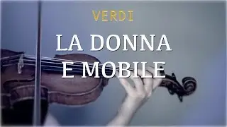 La Donna E Mobile for violin and piano (COVER)