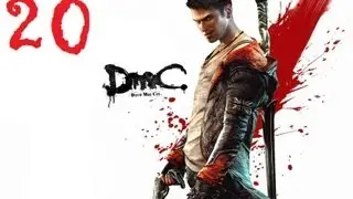DmC Devil May Cry - Mission 20: The End - Son Of Sparda Difficulty