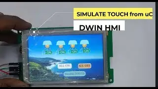 #13 DWIN - Simulate Touch From Microcontroller