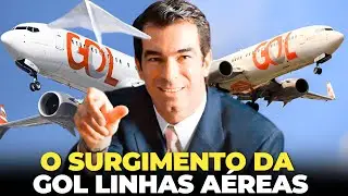 A ASCENSÃO DA GOL LINHAS AÉREAS - COMO FOI A CRIAÇÃO DA GOL?
