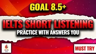IELTS Short Listening Practice Test 432 With Answers