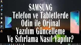 Samsung Telefon ve Tabletler için Samfirm ile güncelleme indirip Odin ile yükleme #EvdeKal