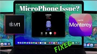 Fix- Microphone Not Working on Mac M1 [macOS Monterey]