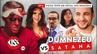 DUMNEZEU vs SATANA (Ep.6): Vizita intr-un spital din Romania