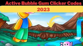 Active Bubble Gum Clicker Codes 2023