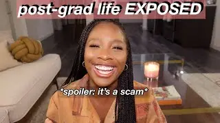 adulting is HARD | what they don't tell you after you graduate + advice |#collegegradadvice