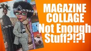 Not Enough Stuff?!?! W Magazine Collage 2022