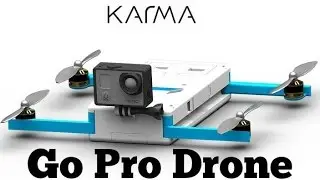 4K Drone:Upcoming GoPro Karma
