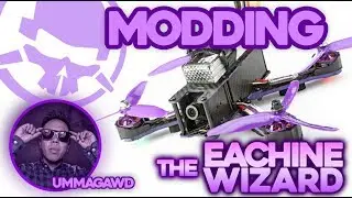 Modding the Eachine Wizard X220 Drone! - Kwad Mods
