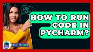 How To Run Code In Pycharm? - Next LVL Programming
