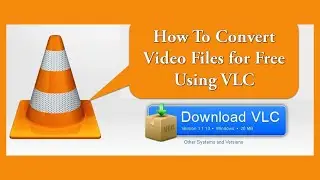How To Convert Video Files for Free Using VLC | TechTricksGh