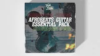 [FREE LOOP KIT] 🔥 AFROBEATS GUITAR MELODY 🎹 LOOP KIT | 