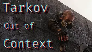 Tarkov | 10 minutes of degradation