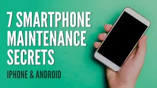 Easy smartphone maintenance tips: Improve iPhone or Android performance | Digital Life Hacks