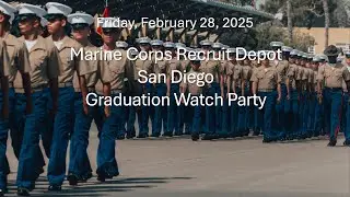 USMC: MCRD San Diego Graduation on Friday, February 28, 2025