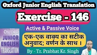 Ex 146 | Oxford Junior English Translation | Translation solutions | Active and passive voice