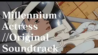 Millennium Actress Original Soundtrack