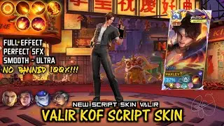 Valir Kof Kyo Kusanagi Script Skin | Perfect Sfx | Full Effect | New