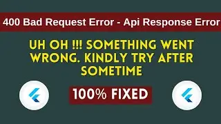 400 BAD Request while http post in flutter | Something Went Wrong. Kindly try after sometime