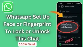 How To Fix Set Up passcode , Face , Or Fingerprint To Lock This chat Whatsapp Problem 2024