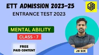 MENTAL ABILITY CLASS 7 | ETT ENTRANCE TEST 2023 