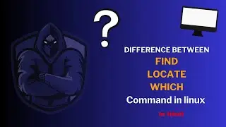 Difference between find, locate and which command : Linux commands tutorial