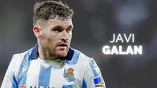 Javi Galán - Season Highlights | 2024