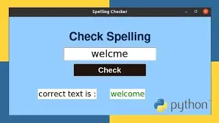 Spelling Checker App with Python GUI using TextBlob API | Tkinter Project