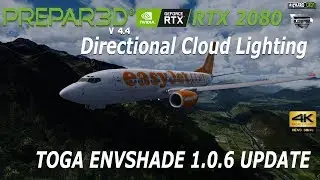 Directional Cloud Lighting Envshade 1.0.6 Flight Test P3D V4.4 4K