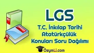 2025 LGS İnkılap Tarihi Konuları ve Soru Dağılımı PDF (MEB )