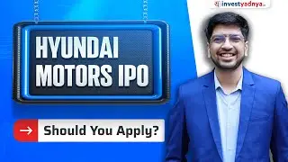 Hyundai Motors IPO Analysis | 6 Takeaways