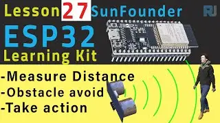 Arduino Tutorial 27 - Measuring Distanc with Ultrasonic Sensor | SunFounder's ESP32 IoT Learning kit